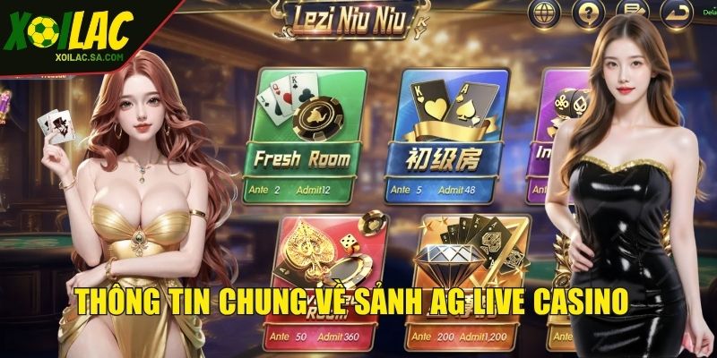 AG Live Casino - Nơi Quy Tụ Những Tựa Game Hàng Đầu Châu Á 2 AG live casino là nhà cung cấp các game bài online đa thể loại